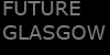 Future Glasgow